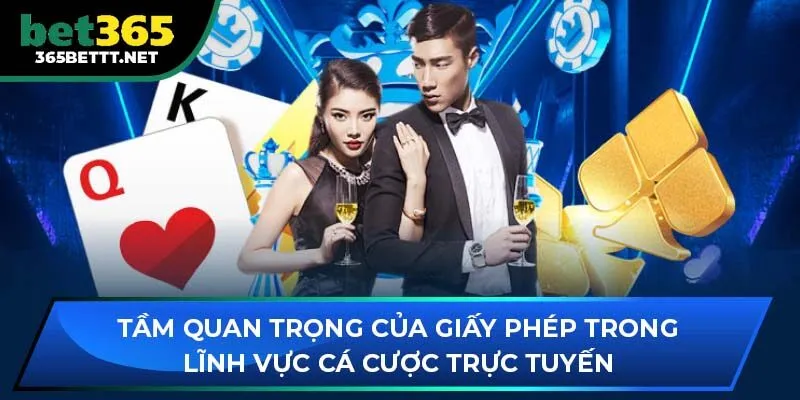 Tầm quan trọng của giấy phép trong lĩnh vực cá cược trực tuyến